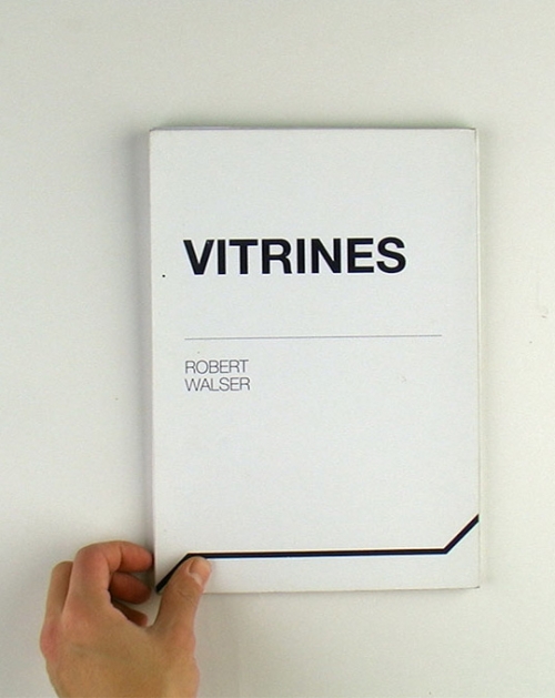 Samuel Bonnet: Robert Walser - Vitrines
